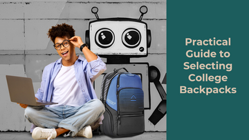Guide to Selecting College Backpacks